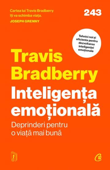 Inteligenta emotionala. Deprinderi pentru o viata mai buna