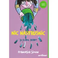 Nic Nastrusnic si clubul secret. Seria Nic Nastrusnic Vol.2