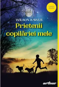 Prieteniții copilăriei mele