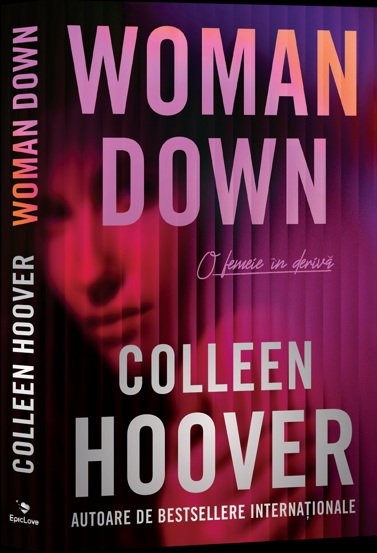Woman Down. O femeie in deriva