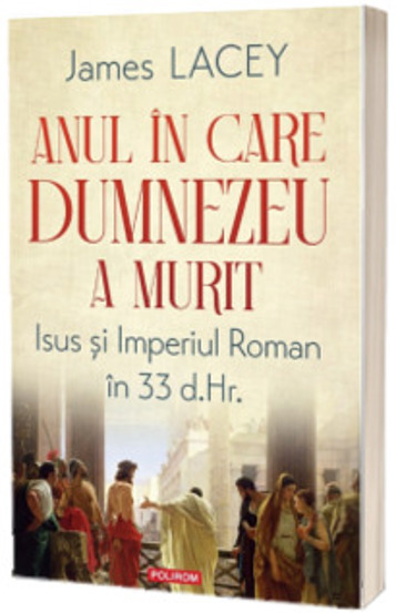 Anul in care Dumnezeu a murit