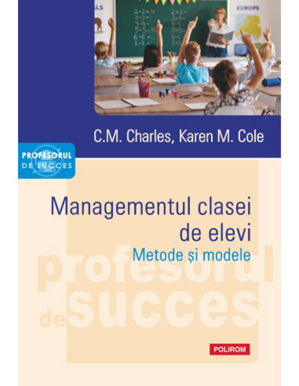 Managementul clasei de elevi Metode si modele