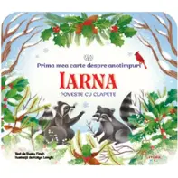 Bebe învață. Prima mea carte despre anotimpuri: Iarna. Poveste cu clapete