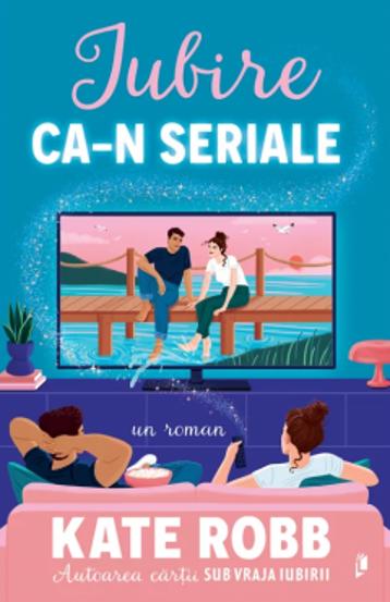Iubire ca-n seriale