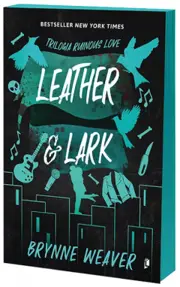 Leather & Lark. Seria Ruinous Love Vol.2