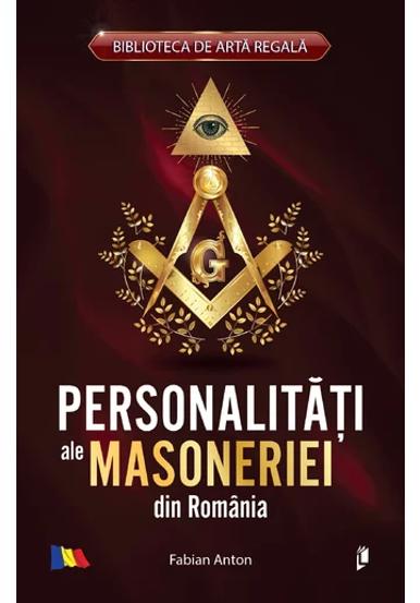 Personalitati ale masoneriei din Romania
