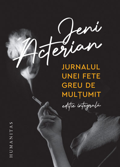 Jurnalul unei fete greu de multumit. Editie integrala