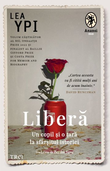 Libera. Un copil si o tara la sfarsitul istoriei