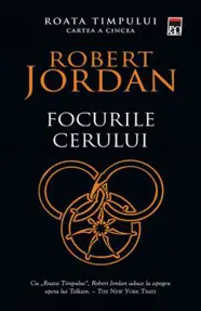 Focurile cerului. Seria Roata timpului Vol.5