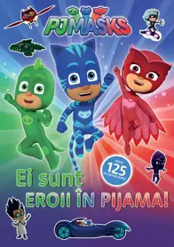 Ei sunt Eroii in Pijama!