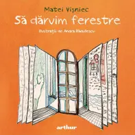 Să dăruim ferestre