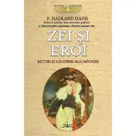 Zei si eroi. Mituri si legende ale Japoniei