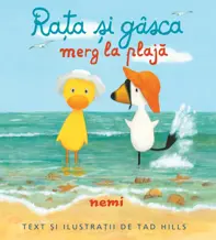 Rata și gasca merg la plaja