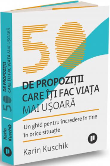 50 de propozitii care iti fac viata mai usoara