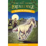 Portalul magic 31: Ultimii cai sălbatici