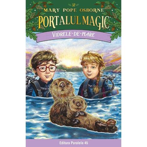 Portalul magic 32: Vidrele-de-mare