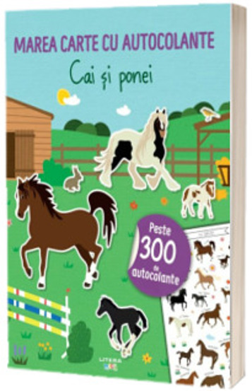 Marea carte cu autocolante. Cai si ponei