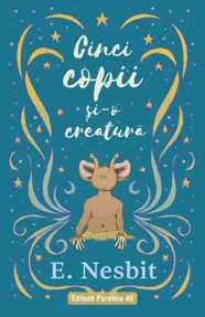 Cinci copii și-o creatura. Trilogia Samiadei Vol.1