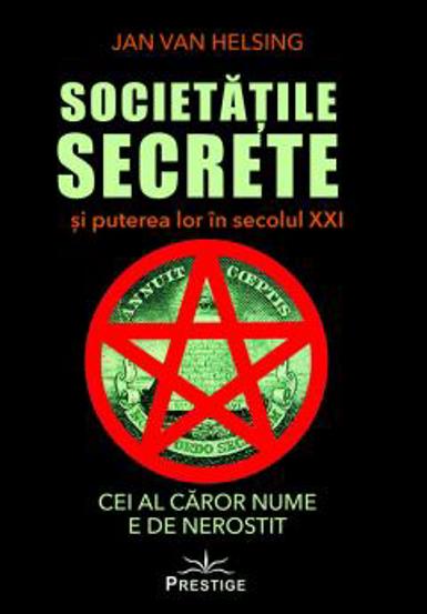 Societatile secrete si puterea lor in secolul XXI