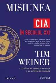 Misiunea. CIA in secolul XXI