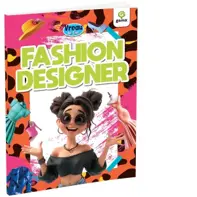Vreau sa fiu... Fashion Designer