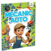 Vreau sa fiu... Mecanic auto