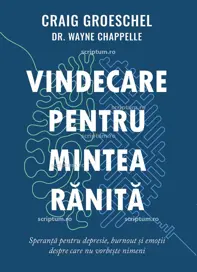 Vindecare pentru mintea ranita