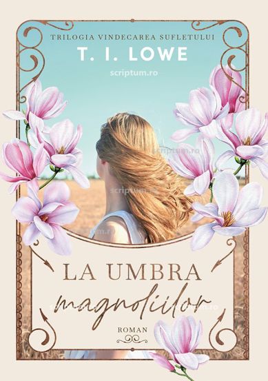 La umbra magnoliilor