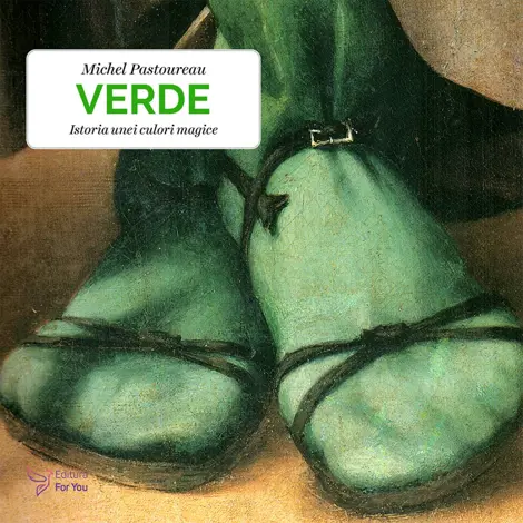Verde. Istoria unei culori magice