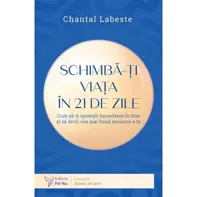 Schimba-ti viata in 21 de zile