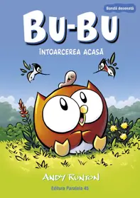 Bu-Bu. Intoarcerea acasa