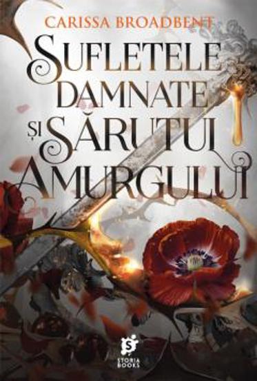 Sufletele damnate si sarutul amurgului. Seria Coroanele Nyaxiei Vol.4