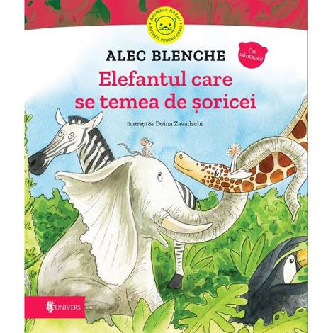 Elefantul care se temea de soricei