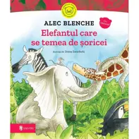 Elefantul care se temea de șoricei