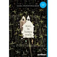 Aici, în lumea reală