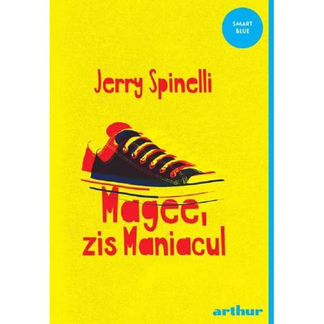 Magee, zis maniacul
