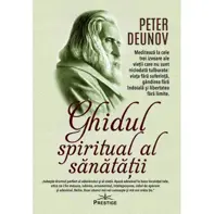 Ghidul spiritual al sanatatii