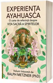Experienta Ayahuasca