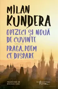 Optzeci si noua de cuvinte urmat de Praga, poem ce dispare