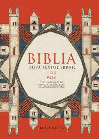Biblia dupa textul ebraic VI.1 si 2 Regi