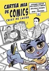 Cartea mea de comics . Caiet de lucru