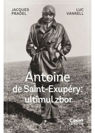 Antoine de Saint-Exupery: ultimul zbor