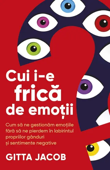 Cui i-e frica de emotii?