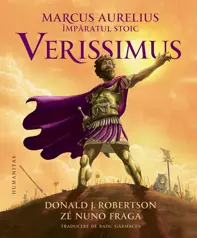 Marcus Aurelius, împăratul stoic: Verissimus