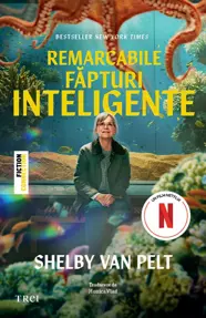 Remarcabile fapturi inteligente