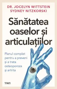 Sanatatea oaselor si articulatiilor