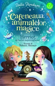Cafeneaua animalelor magice. Herriot, soricelul supraveghetor