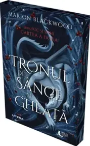 Tronul de sange si gheata. Seria Foc si spini Vol.2