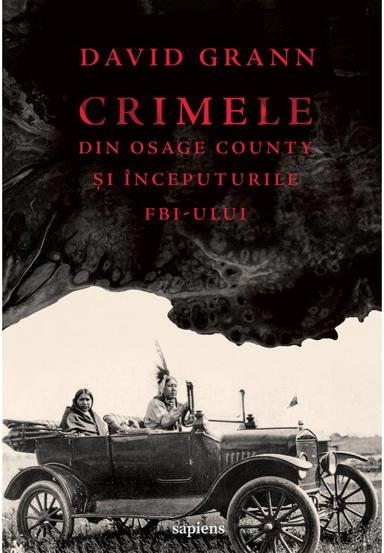 Crimele din Osage County si inceputurile FBI-ului
