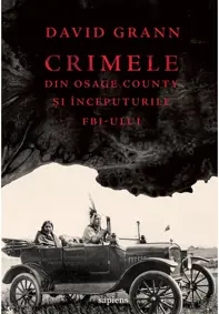 Crimele din Osage County si inceputurile FBI-ului